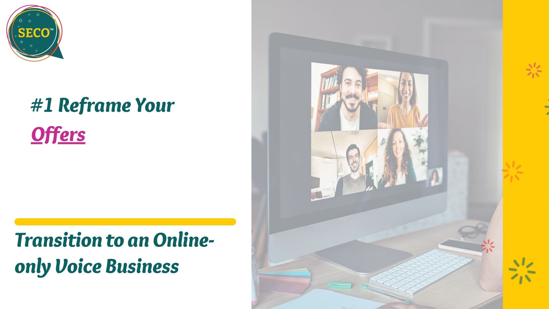 How to Transition to an Online-only Voice Business: Step #1 Reframe Your Offers How to Transition to an Online-only Voice Business: Step #1 Reframe Your Offers.